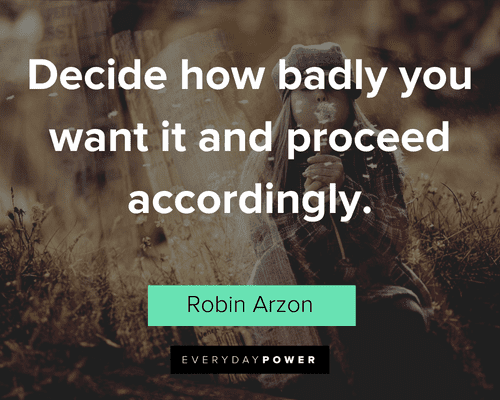 Robin Arzon Quotes About Wanting Something