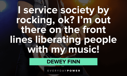 funny School of Rock quotes and lines from Dewey Finn