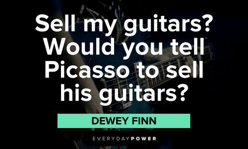 hilarious School of Rock quotes and sayings from Dewey Finn