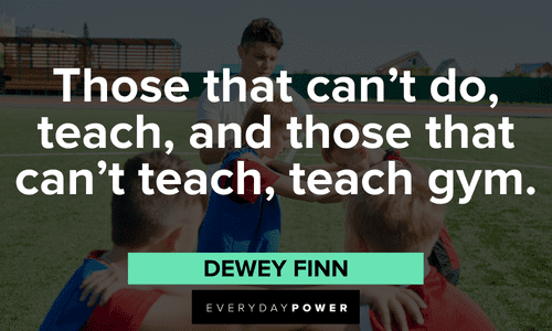 memorable School of Rock quotes from Dewey Finn