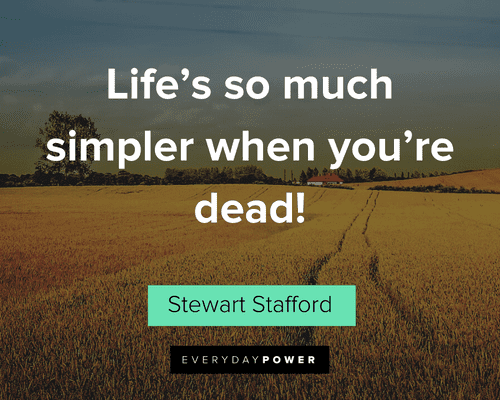 Simple Quotes About Being Dead