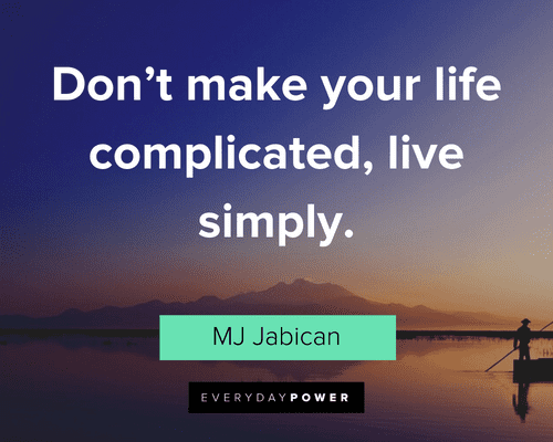 Simple Quotes About Complicated Life