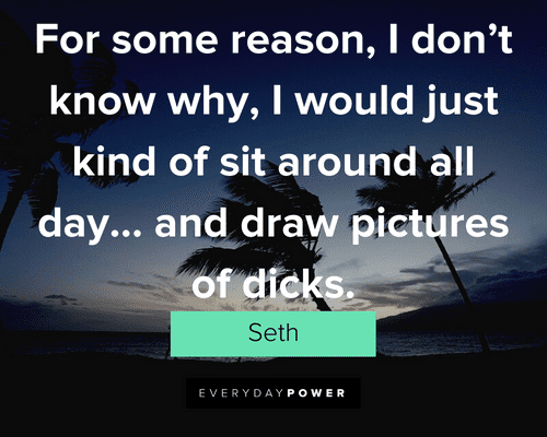 Superbad Quotes By Seth