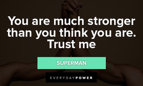 Superhero Quotes About Strenght