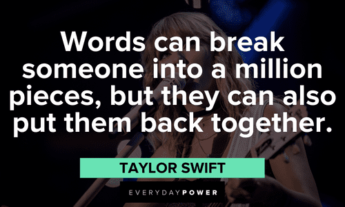 Taylor Swift Quotes about the power of words
