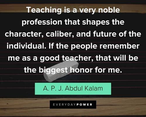 Teacher Appreciation Quotes about shaping future