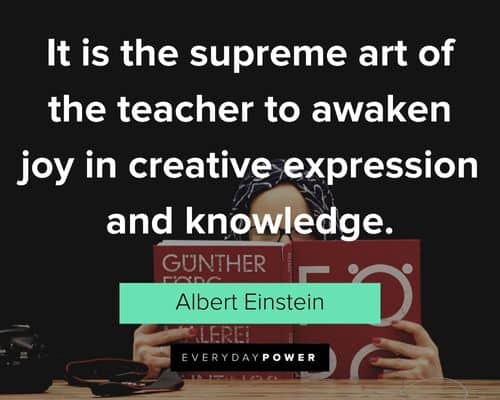 Teacher Appreciation Quotes about creative expression