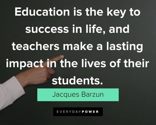 Teacher Appreciation Quotes about making impact