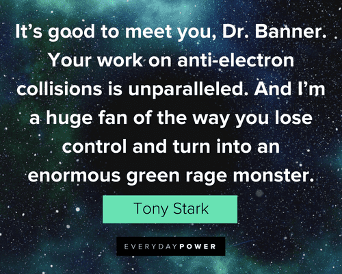 Avengers Quotes about Dr.Banner