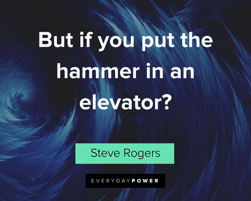 Avengers Quotes about hammer in an elevator