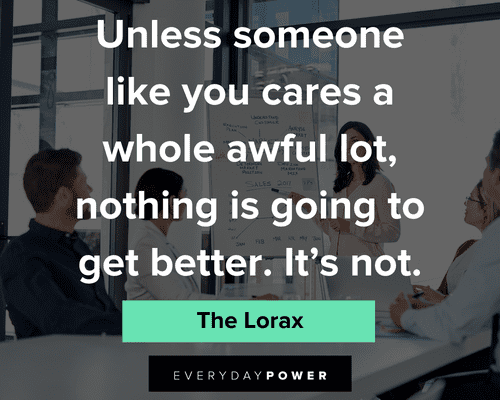 quotes by dr seuss from the lorax