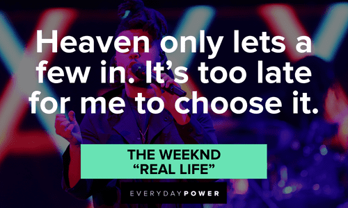 The Weeknd quotes about heaven