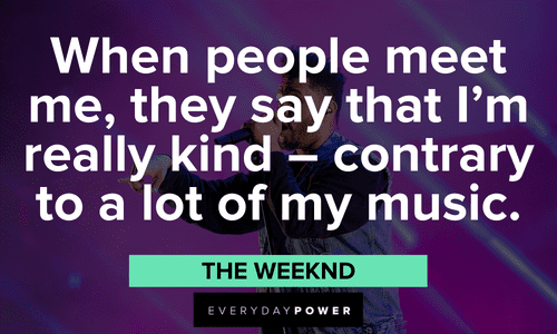 The Weeknd quotes and sayings about music