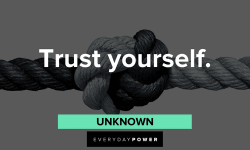 two-word quotes about trusting yourself