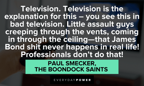 The Boondock Saints quotes about television