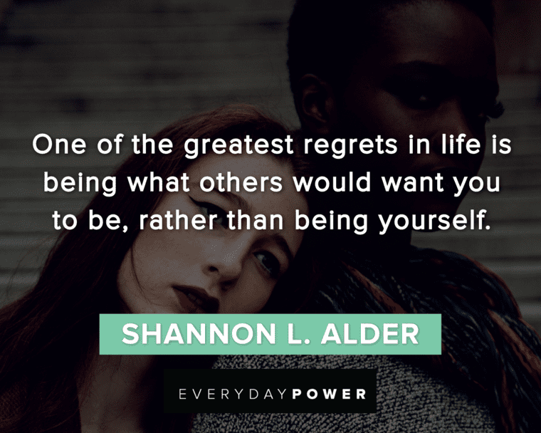 Be Yourself Quotes About Regret