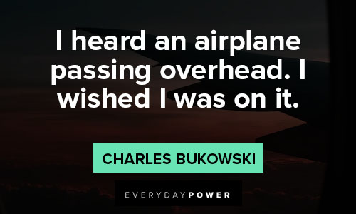 Airplane quotes about passing overhead