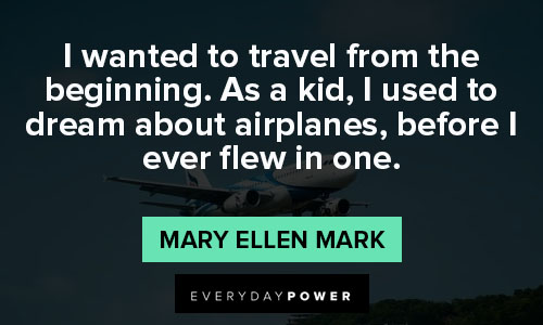 Airplane quotes to dream about Airplanes flying