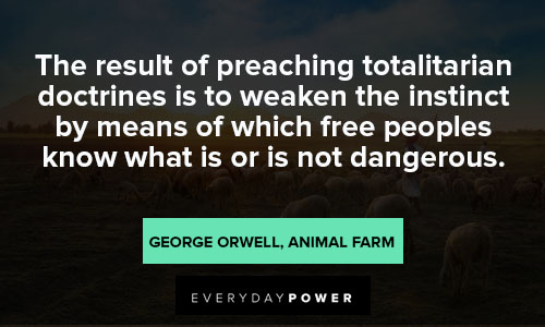 Animal Farm Quotes About Totalitarianism