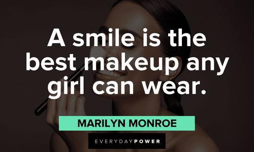 Makeup quotes about smiling