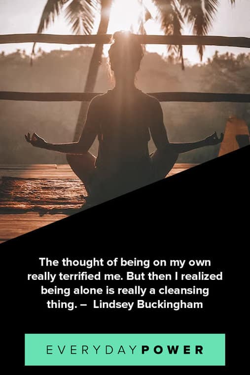 Being Alone Quotes About Being Terrified