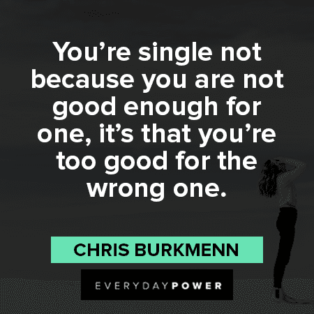 Being Single Quotes About Being Enough