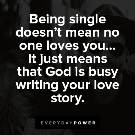 Being Single Quotes About God