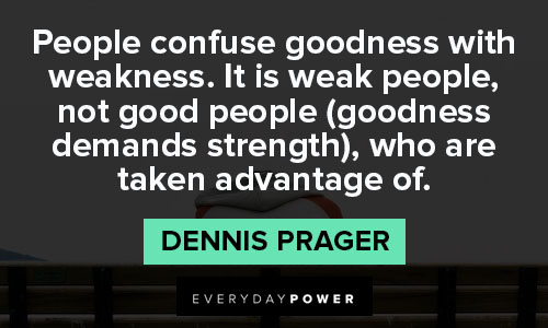 Being Used Quotes About Goodness