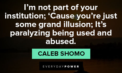 Being Used Quotes About Illusions