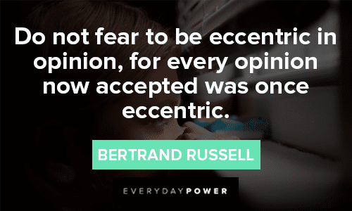 Bertrand Russell Quotes About Being Eccentric