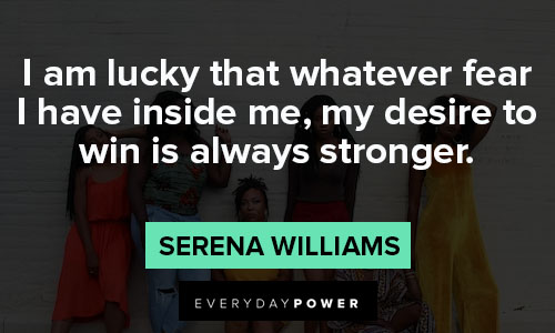 black women quotes to win is always stronger