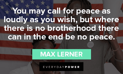 Brotherhood Quotes About Peace