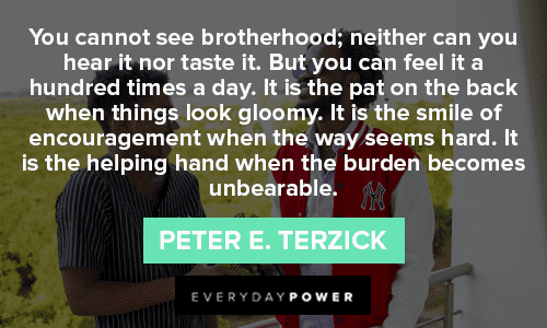Brotherhood Quotes About Encouragement