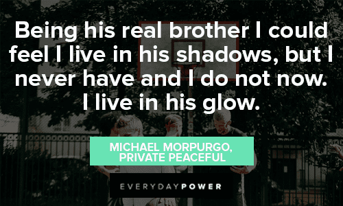  Brotherhood Quotes About Living In Someone Else's Shadow