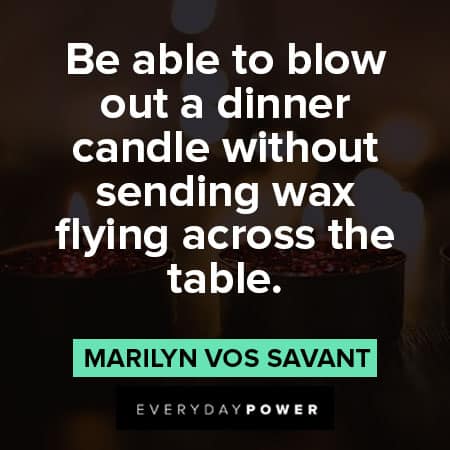 candle quotes to blow out a dinner