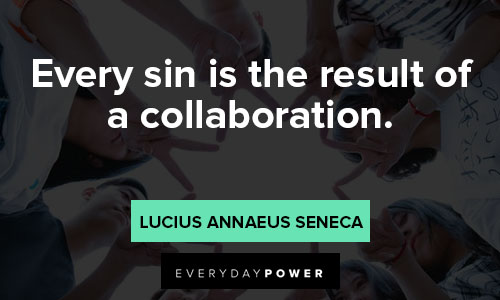 Collaboration Quotes About Sins
