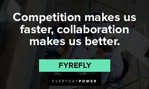 Collaboration Quotes About Competition