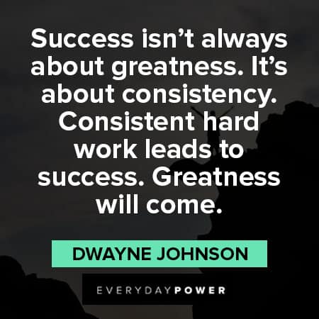 76 Consistency Quotes on Value of Persistence & the Key to Success ...