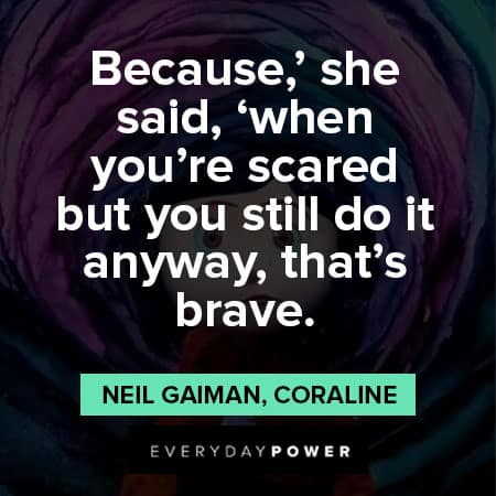 Coraline quotes about brave
