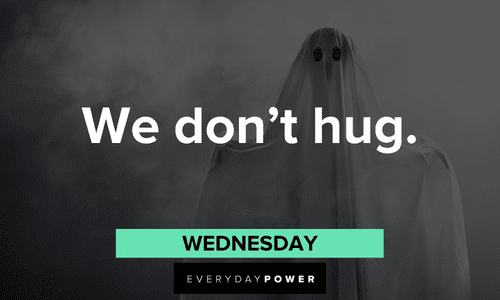 Addams Family quotes about hugs