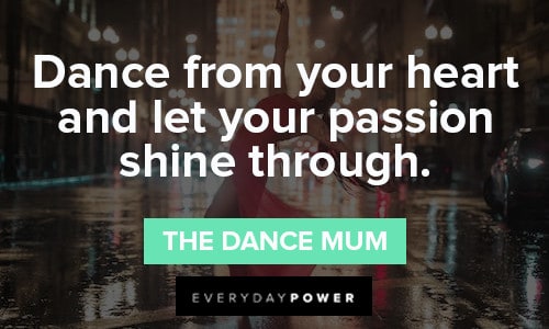 40 Famous Quotes About Dancing To Inspire Your Next Moves