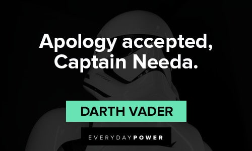 Darth Vader Quotes About Apologizing