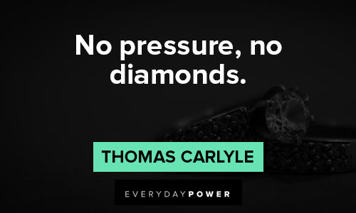 Diamond Quotes About Pressure