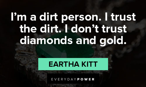 Diamond Quotes About Dirt