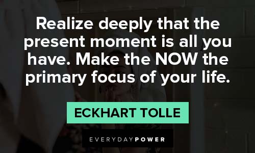 Motivating Eckhart Tolle Quotes