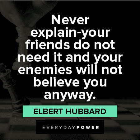 Your Friend Is Your Enemy Quotes