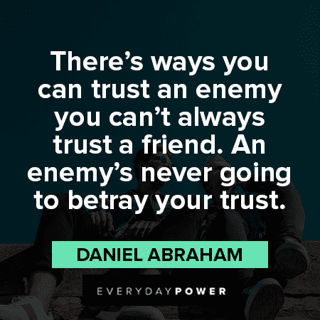 Enemy Quotes about trust
