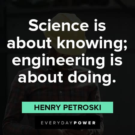 engineering quotes about science