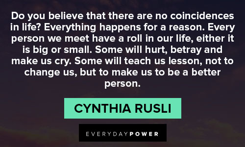 Everything Happens For A Reason Quotes About Coincidences