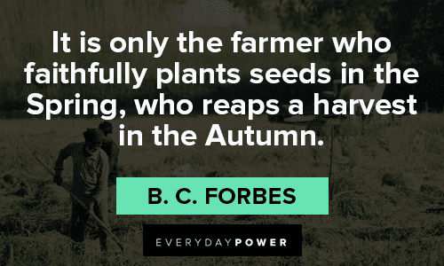 Farmer Quotes About Harvest